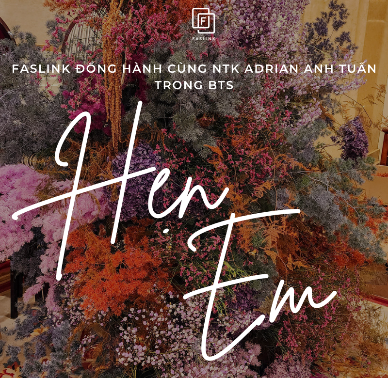 Bộ sưu tập hẹn em Faslink