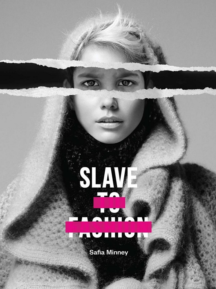 Slave To Fashion của Safia Minney