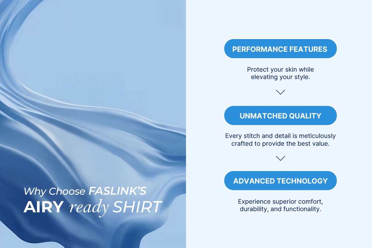 Why Choose Faslink’s AIRY READY SHIRT? 