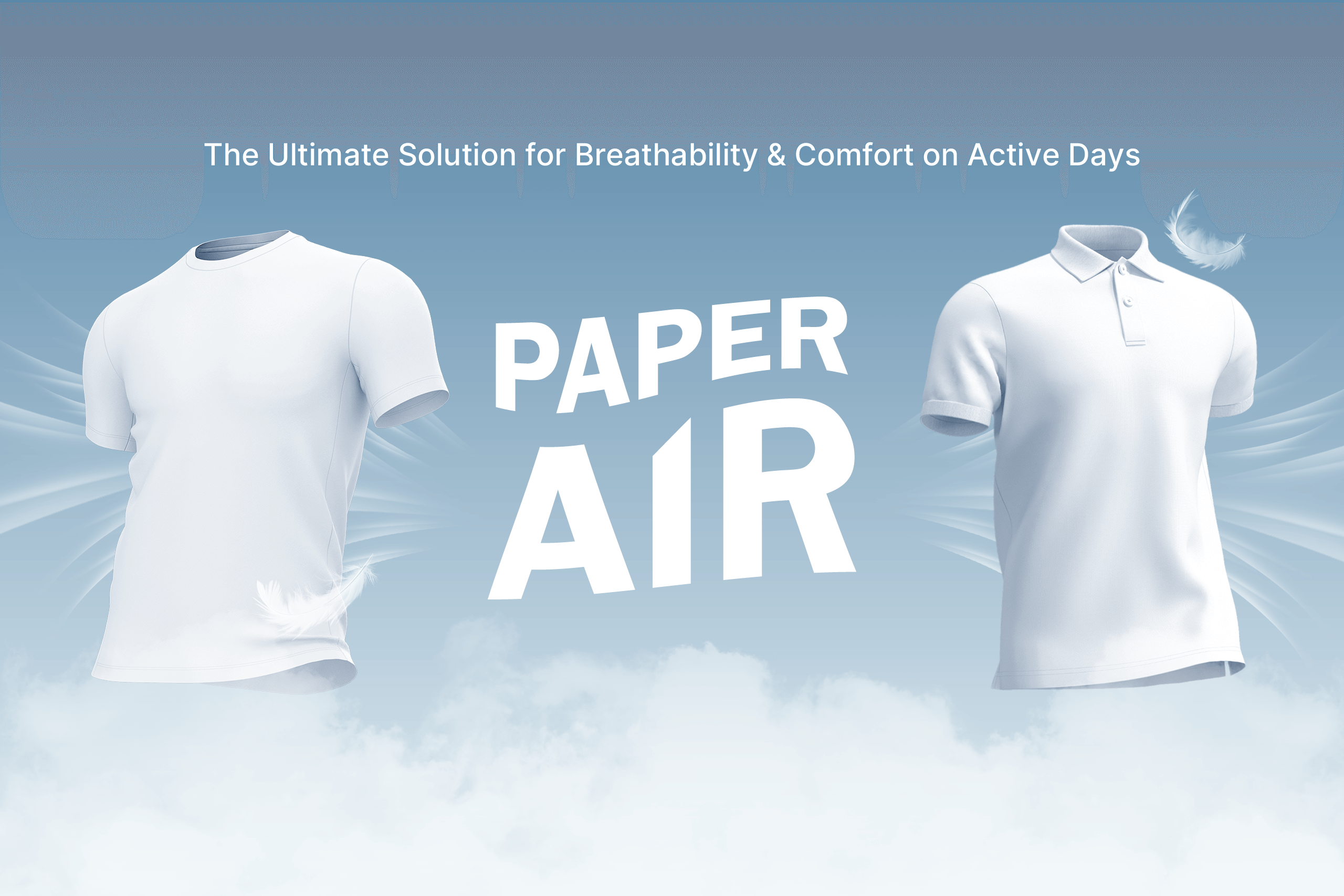 Paper Air: The Ultimate Solution for Breathability & Comfort on Active Days